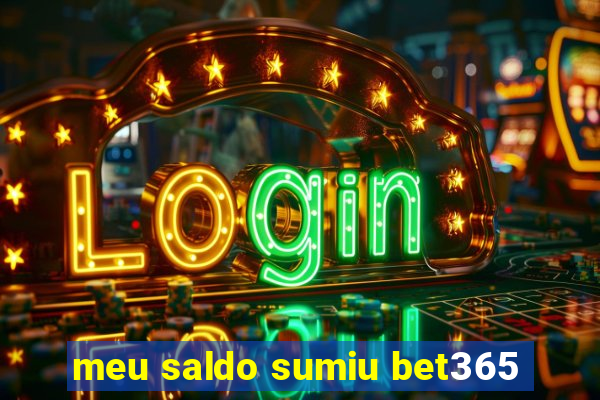 meu saldo sumiu bet365